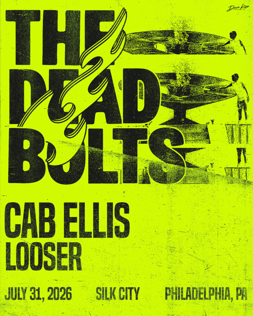 The Dead Bolts ~ Cab Ellis ~ Looser